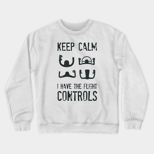 Airplane Pilot - I have the Flight Controls Crewneck Sweatshirt by Pannolinno